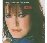 Signature by Ann Hampton Callaway [Music CD]