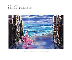 Signature - Synchronicity by Fiona Joy (2016-05-04)