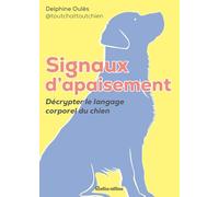 Signaux d'apaisement du chien: Décrypter le langage corporel du chien