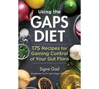 Signe Gad Using the Gaps Diet (Tascabile)