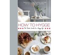 Signe Johansen How to Hygge (Copertina rigida)