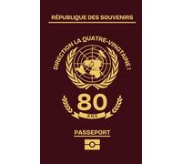 Signe mon passeport… 80 ans - Livre d’or anniversaire original à remplir par les invités: Guestbook souvenir drôle et festif pour célébrer un moment inoubliable entre amis et en famille
