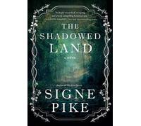 Signe Pike The Shadowed Land (Copertina rigida) Lost Queen