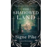 Signe Pike The Shadowed Land (Tascabile) Lost Queen