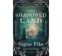 Signe Pike The Shadowed Land (Tascabile) Lost Queen