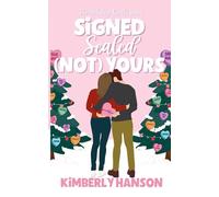Signed, Sealed, (Not) Yours