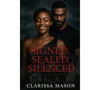 Signed, Sealed, Silenced