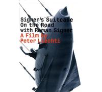 Signers Suitcase - On The Road with Roman Signer