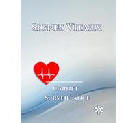 Signes Vitaux - Journal de Suivi: Surveillance Quotidienne de la Pression Artérielle, de la Fréquence Cardiaque et de la Santé Générale