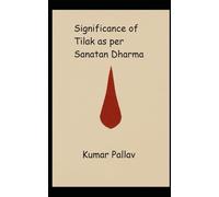 Significance of Tilak as per Sanatan Dharma