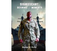 Significant Defining Moments
