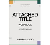 Significant Pattern emerging from Attached: Preventing Continuity with the original book’s pattern