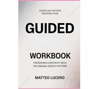 Significant Pattern emerging from Guided: Preventing Continuity with the original book’s pattern