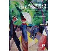 Significati dell'abbigliarsi. L'apparire non esclude l'essere