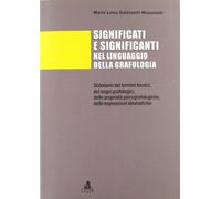 Significati e significanti nel linguaggio della grafologia
