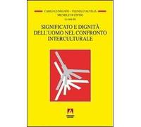 Significato e dignità dell'uomo nel confronto interculturale