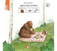 Signor orso ha fame. InBook. Ediz. CAA