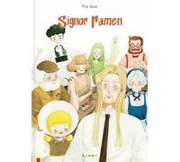 Signor Ramen. Ediz. illustrata