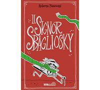 signor sbagliosky roberta fasanotti 8831426036