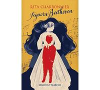 Signora Beethoven [Paperback] [May 28, 2025] Charbonnier, Rita and Cavallini, An