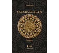 Signora dei filtri. Ediz. integrale