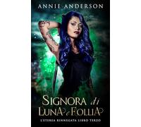 Signora di Luna e Follia: 3