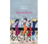 Signora Libertà - [LuoghInteriori]