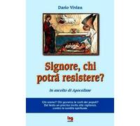 Signore, chi potrà resistere? In ascolto di Apocalisse