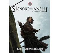 SIGNORE DEGLI ANELLI GIOCO DI RUOLO RACCONTI DALL'ERIADOR n 1 NEED GAMES