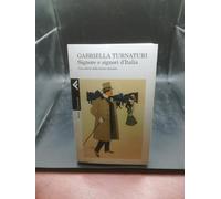 Signore e signori d'Italia. Una storia delle buone maniere