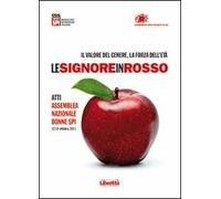 signore in rosso. Il valore del genere, la forza dell'età. Con CD Audio. Con DVD