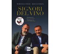 Signori del vino - Masi Marcello, Tolfa Rocco