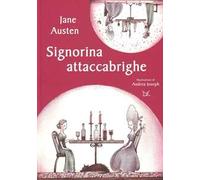Signorina attaccabrighe