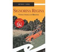 Signorina Regina. Vitale indaga in Brianza