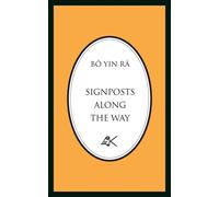 Signposts Along The Way: 12 - Bô Yin Râ