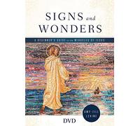 Signs and Wonders Video Content: A Beginner’s Guide to the Miracles of Jesus