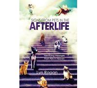 Lyn Ragan – Segni dagli animali nell'aldilà – Come riconoscere i loro messaggi – Tascabile