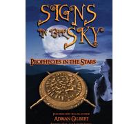 Signs in the Sky: Prophecies in the Stars