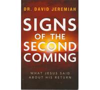 Signs of the Second Coming: What Jesus Said About His Return (Study Guide)