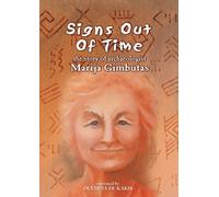 Signs Out of Time: the Story of Archaeologist Mari (DVD)