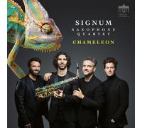 Signum Saxophone Quartet Signum Saxophone Quartet: Chameleon (CD) Album Digipak