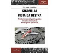 Sigonella vista da destra. Antiatlantismo e dialogo interpartitico nel neofascismo italiano dal dopoguerra agli anni '80
