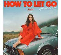 HOW TO LET GO (SPECIAL EDITION/2CD) by Sigrid