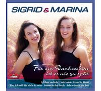 Sigrid & Marina Für Ein Dankeschön Ist Es Nie zu Spät (CD)
