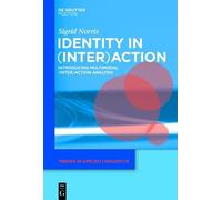 Sigrid Norris Identity in (Inter)action (Copertina rigida)