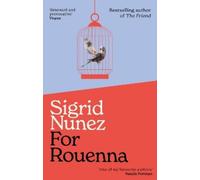 Sigrid Nunez For Rouenna (Tascabile)