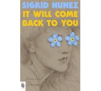 Sigrid Nunez It Will Come Back to You (Tascabile)