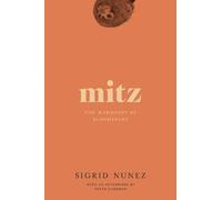 Sigrid Nunez Mitz (Tascabile)