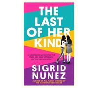 Sigrid Nunez The Last of Her Kind (Tascabile)