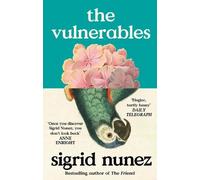 Sigrid Nunez The Vulnerables (Tascabile)